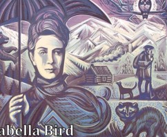 A Victorian View Into Scottish North America: Part Two Of Lady Isabella Bird’s Encounters With Scots In Canada And America