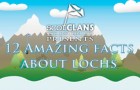 Amazing Facts About Scottish Lochs!